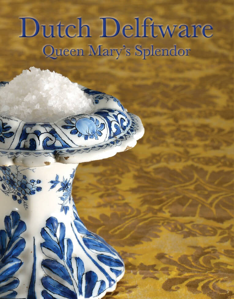 Dutch Delftware cover Queen Mary's Splendor