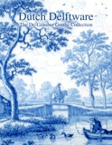 Dutch Delftware. The Dr. Günther Grethe Collection