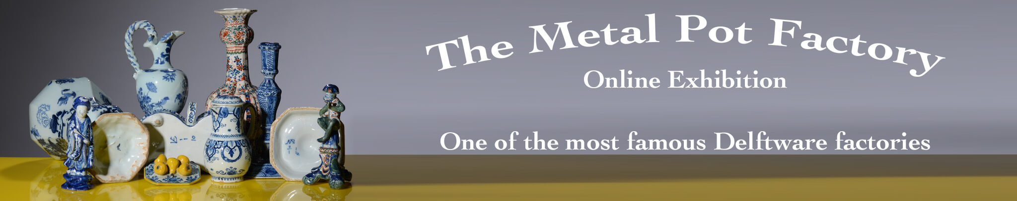 The Metal Pot Delftware