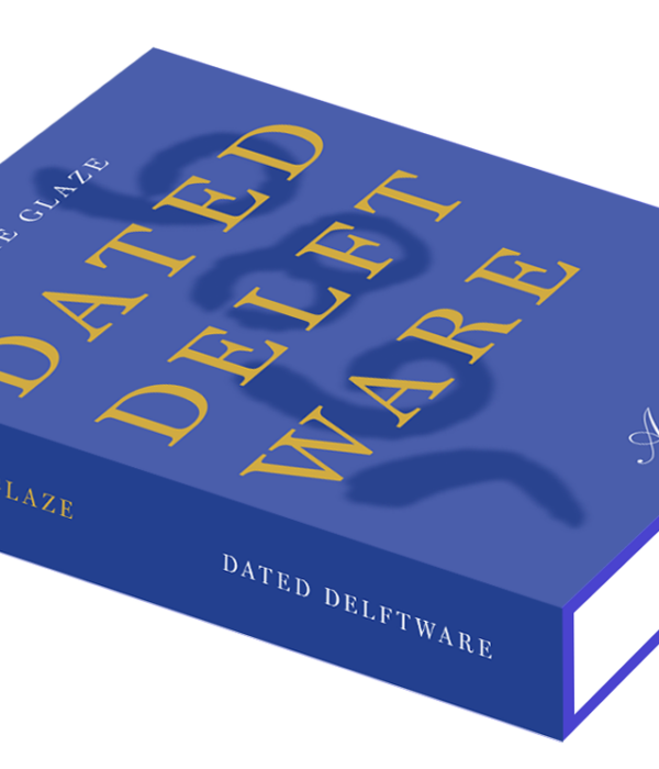 Below the Glaze; Dated Delftware (2023)
